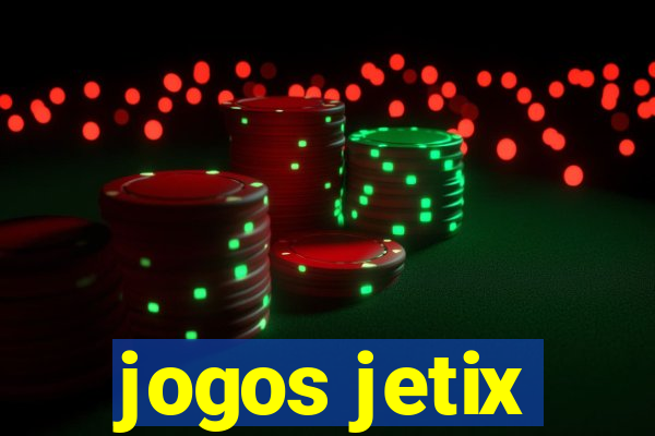 jogos jetix
